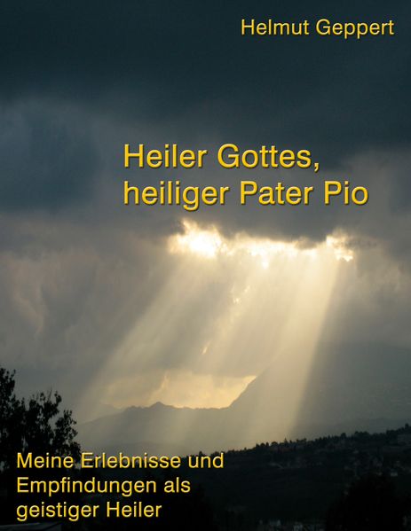 Cover von Heiler Gottes, heiliger Pater Pio