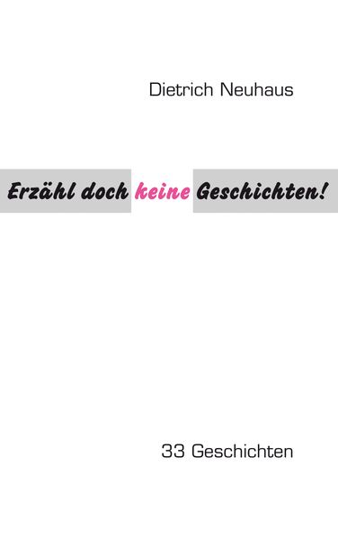 Cover von Erzähl doch keine Geschichten!