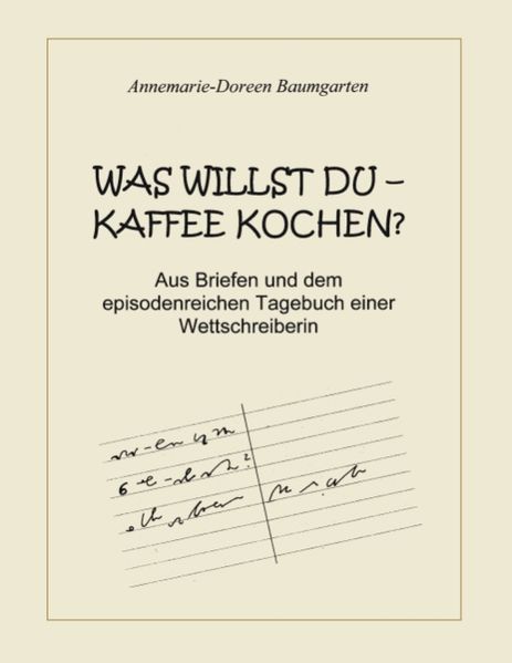 Cover von Was willst Du – Kaffee kochen ?