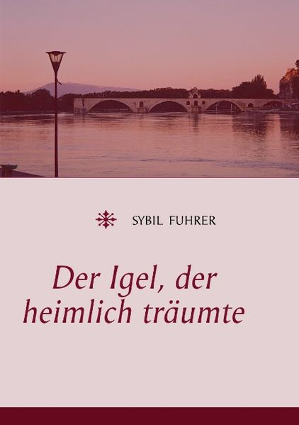Cover von Der Igel, der heimlich träumte
