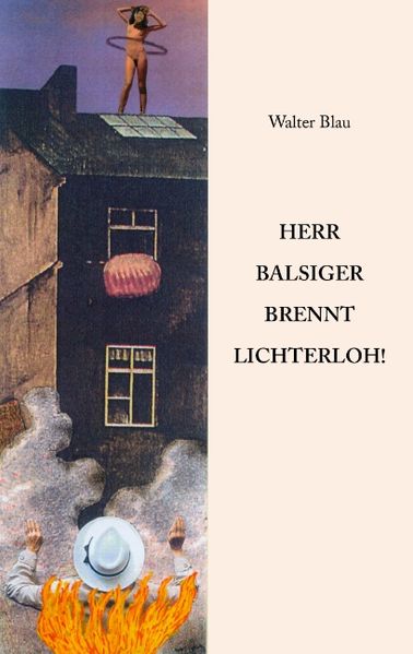 Cover von Herr Balsiger brennt lichterloh!