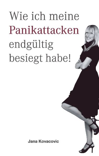 Cover von Wie ich meine Panikattacken endgültig besiegt habe