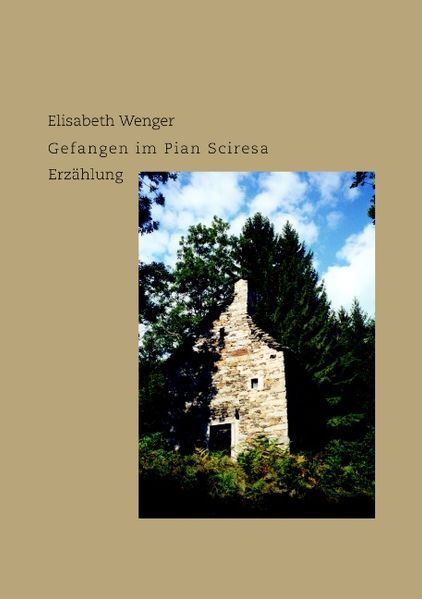 Cover von Gefangen im Pian Scirésa