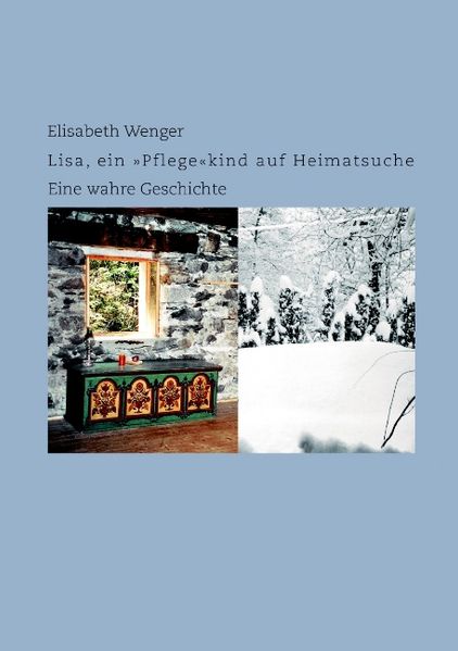 Cover von Lisa, ein „Pflege“kind auf Heimatsuche