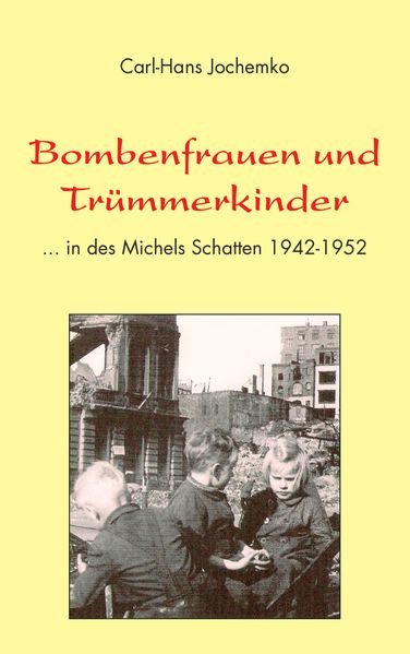 Cover von Bombenfrauen und Trümmerkinder
