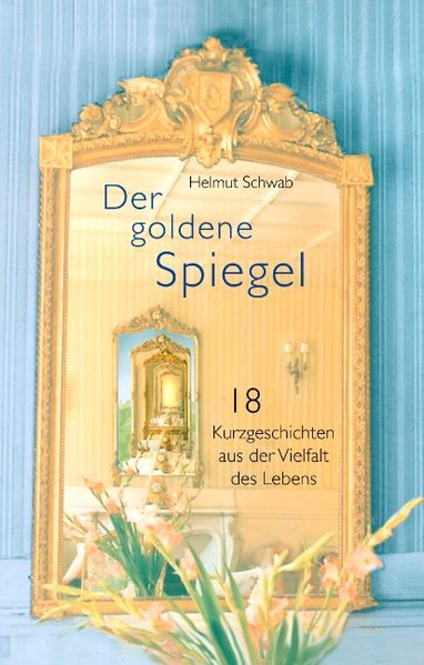 Cover von Der goldene Spiegel