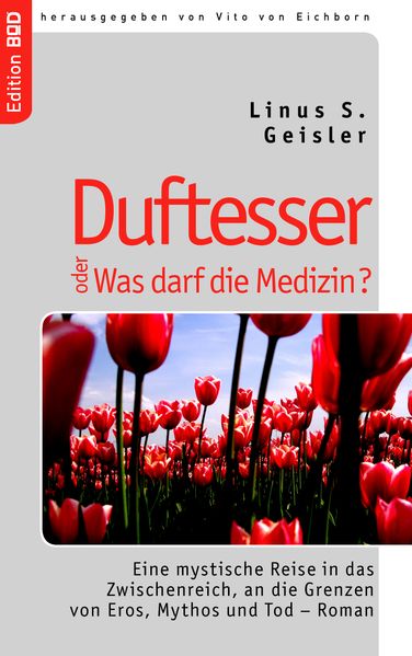 Cover von Duftesser oder Was darf die Medizin?