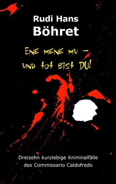 Cover von Ene mene mu – und tot bist Du!