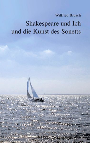 Cover von Shakespeare und Ich und die Kunst des Sonetts