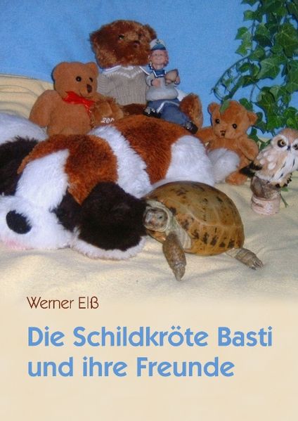 Cover von Die Schildkröte Basti und ihre Freunde
