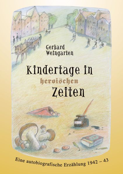 Cover von Kindertage in heroischen Zeiten