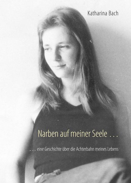 Cover von Narben auf meiner Seele …