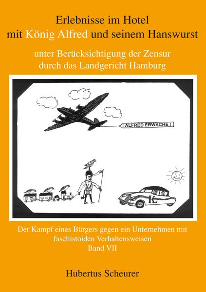 Cover von Erlebnisse im Hotel mit König Alfred und seinem Hanswurst Band VII