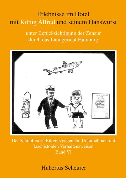 Cover von Erlebnisse im Hotel mit König Alfred und seinem Hanswurst Band VI
