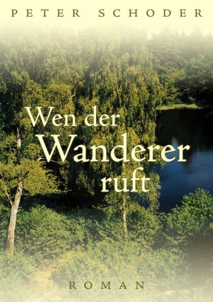 Cover von Wen der Wanderer ruft