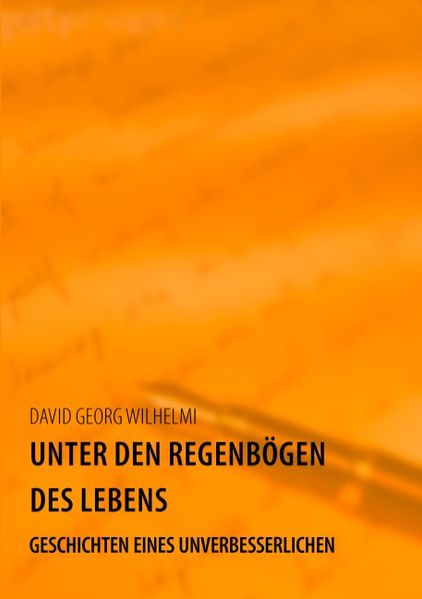 Cover von Unter den Regenbögen des Lebens