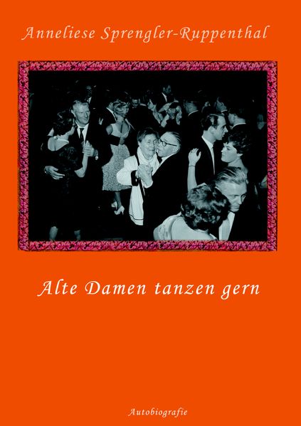 Cover von Alte Damen tanzen gern