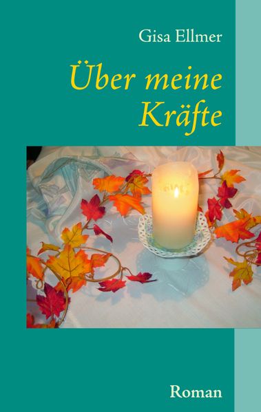 Cover von Über meine Kräfte