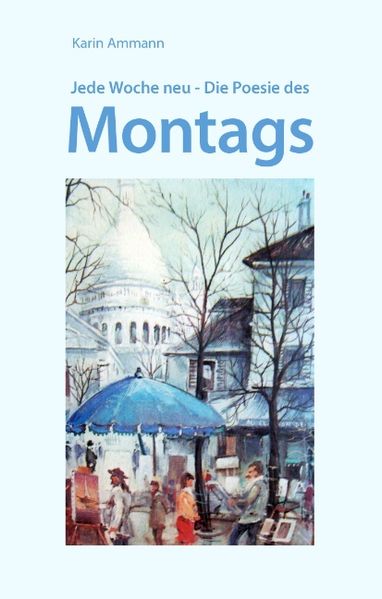 Cover von Jede Woche neu – Die Poesie des Montags