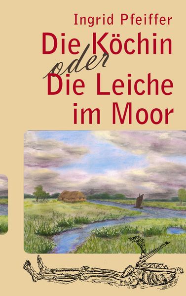 Cover von Die Köchin oder die Leiche im Moor