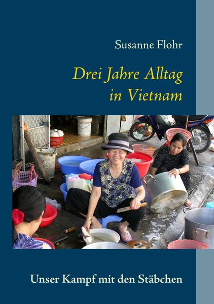 Cover von Drei Jahre Alltag in Vietnam