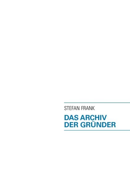 Cover von Das Archiv der Gründer