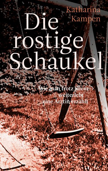 Cover von Die rostige Schaukel