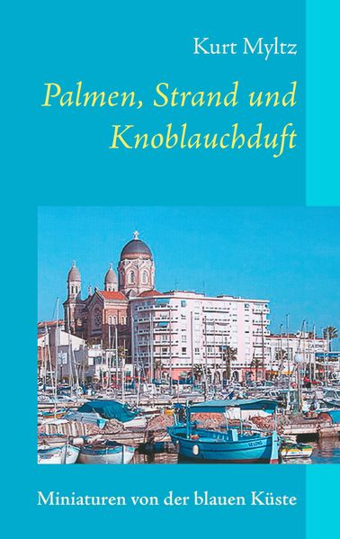 Cover von Palmen, Strand und Knoblauchduft