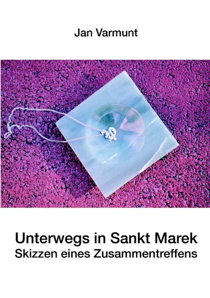 Cover von Unterwegs in Sankt Marek
