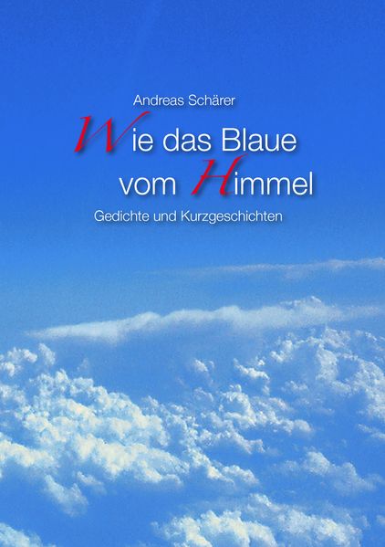Cover von Wie das Blaue vom Himmel