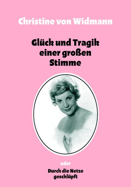 Cover von Glück und Tragik einer großen Stimme