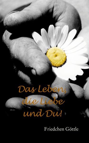 Cover von Das Leben, die Liebe und Du