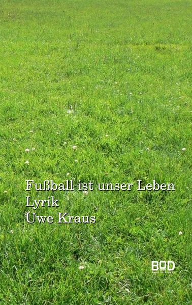 Cover von fußball ist unser leben