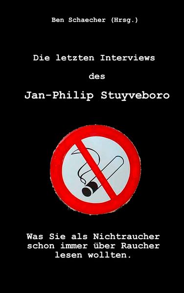 Cover von Die letzten Interviews des Jan-Philip Stuyveboro
