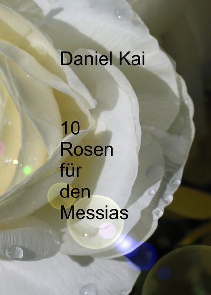 Cover von 10 Rosen für den Messias