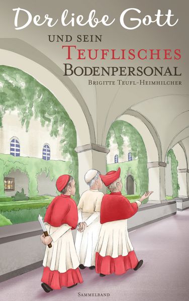 Cover von Der liebe Gott und sein teuflisches Bodenpersonal