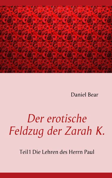Cover von Der erotische Feldzug der Zarah K.