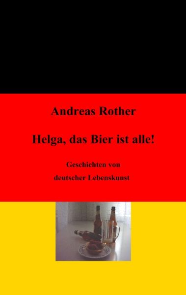 Cover von Helga, das Bier ist alle!