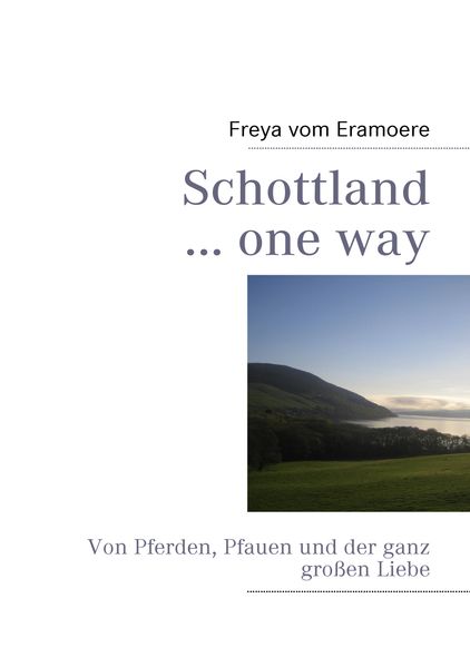 Cover von Schottland… one way