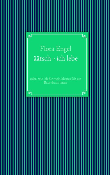 Cover von äätsch – ich lebe