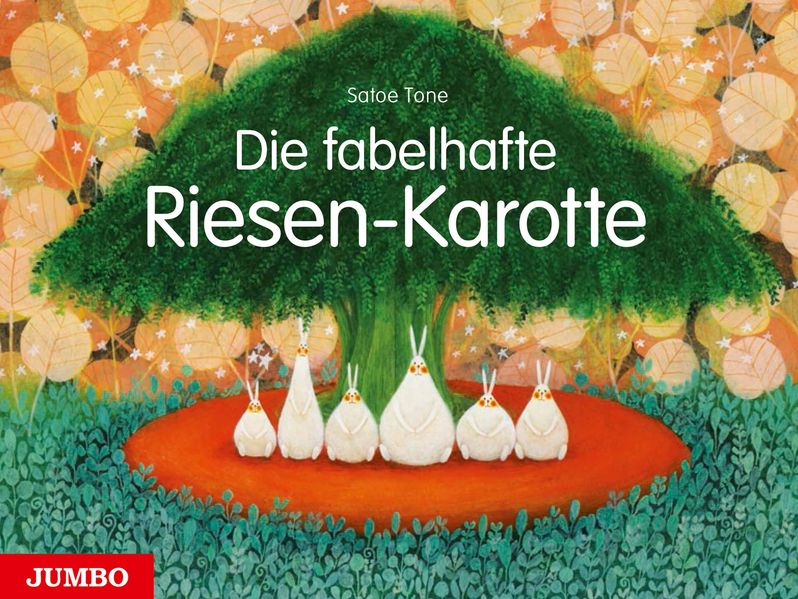 Cover von Die fabelhafte Riesen-Karotte