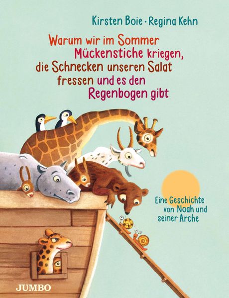 Cover von Warum wir im Sommer Mückenstiche kriegen, die Schnecken unseren Salat fressen und es den Regenbogen gibt