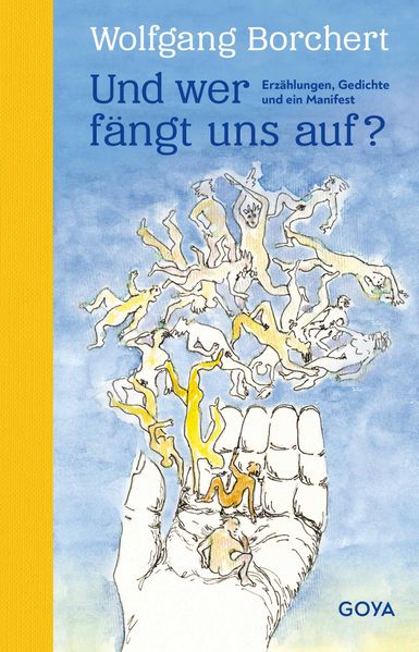 Cover von Und wer fängt uns auf? Erzählungen, Gedichte und ein Manifest