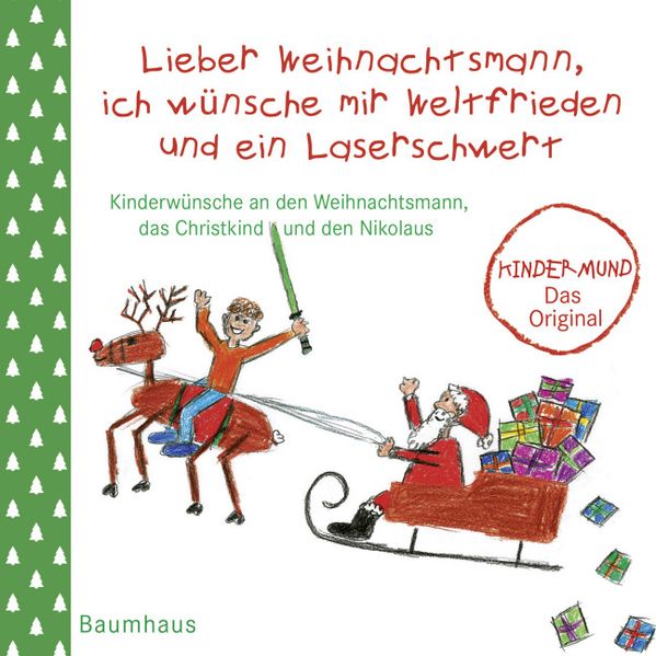Cover von Lieber Weihnachtsmann, ich wünsche mir Weltfrieden und ein Laserschwert