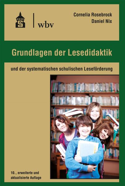 Cover von Grundlagen der Lesedidaktik und der systematischen schulischen Leseförderung