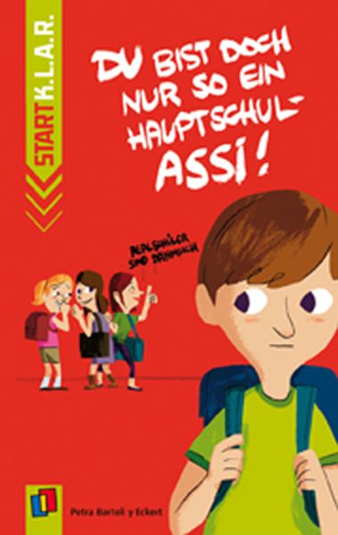 Cover von Du bist doch nur so ein Hauptschul-Assi!