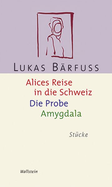 Cover von Alices Reise in die Schweiz /Die Probe /Amygdala