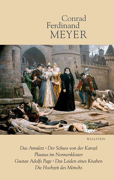 Cover von Das Amulett, Der Schuss von der Kanzel, Plautus im Nonnenkloster, Gustav Adolfs Page, Das Leiden eines Knaben, Die Hochzeit des Mönchs