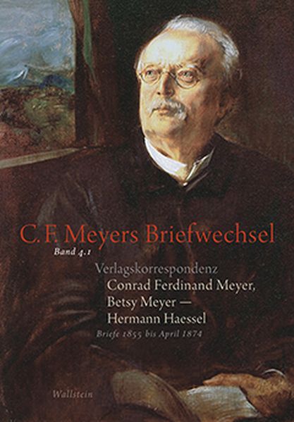 Cover von Verlagskorrespondenz: Conrad Ferdinand Meyer, Betsy Meyer – Hermann Haessel mit zugehörigen Briefwechseln und Verlagsdokumenten