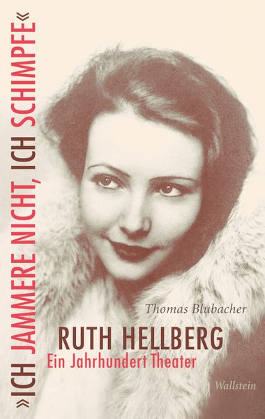 Cover von »Ich jammere nicht, ich schimpfe«. Ruth Hellberg